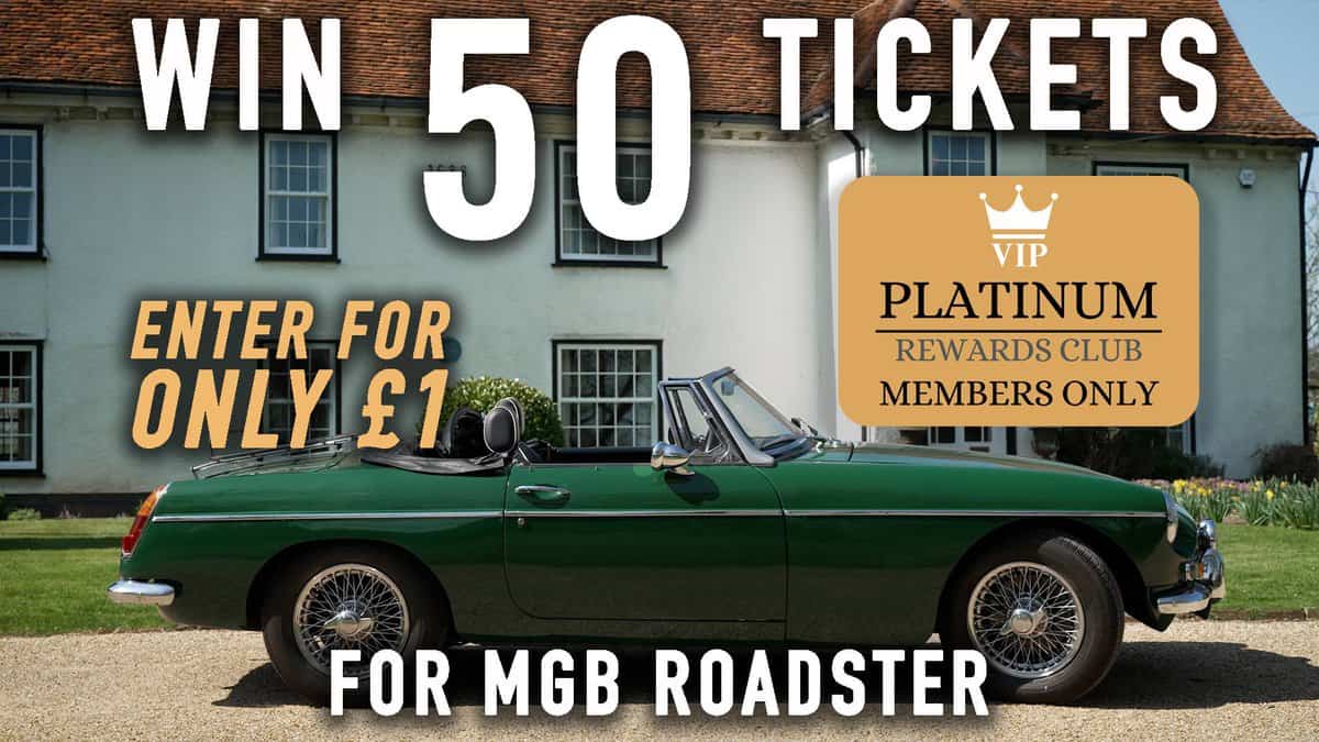 50 Tickets for MGB Roadster - Platinum Rewards Club