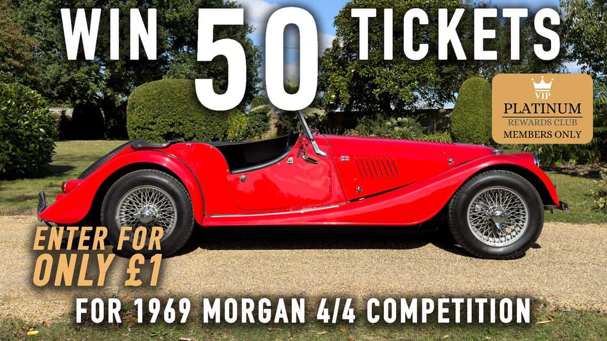 WIN 50 Tickets for 1969 Morgan 4/4 - Platinum Rewards Club