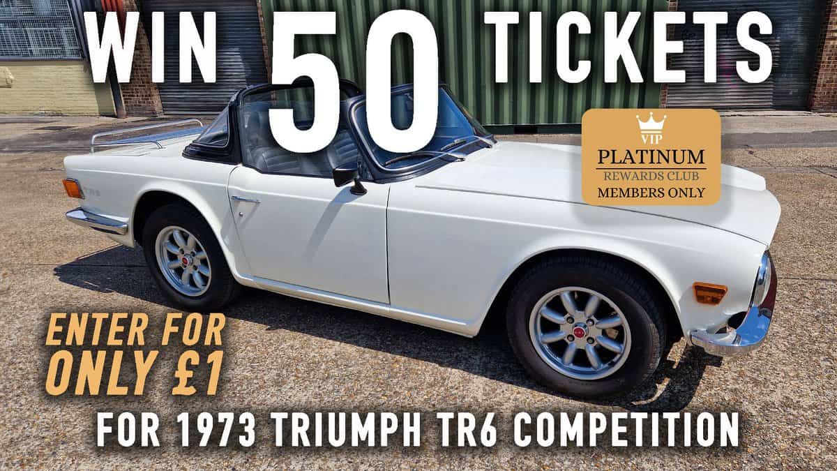 WIN 50 Tickets for 1973 Triumph TR6 - Platinum Rewards Club