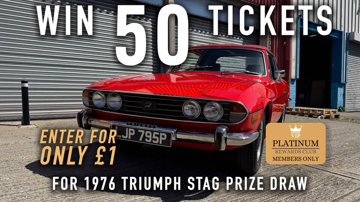 WIN 50 Tickets for 1976 Triumph Stag – Platinum Rewards Club