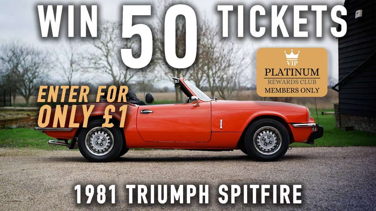 50 Tickets for 1981 Triumph Spitfire - Platinum Rewards Club